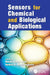 Sensors for Chemical and Biological Applications by Manoj Kumar Ram