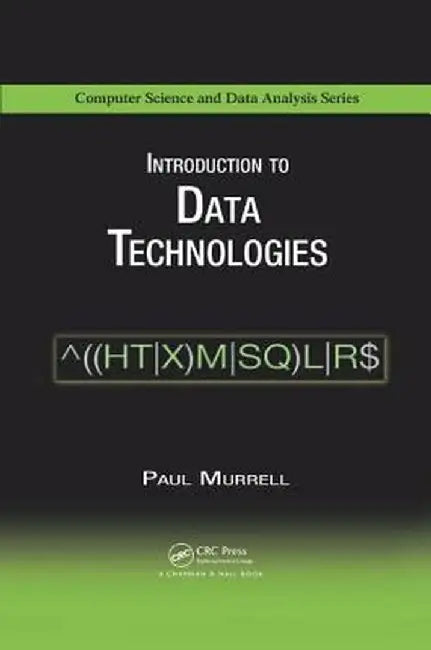 Introduction to Data Technologies by Paul Murrell