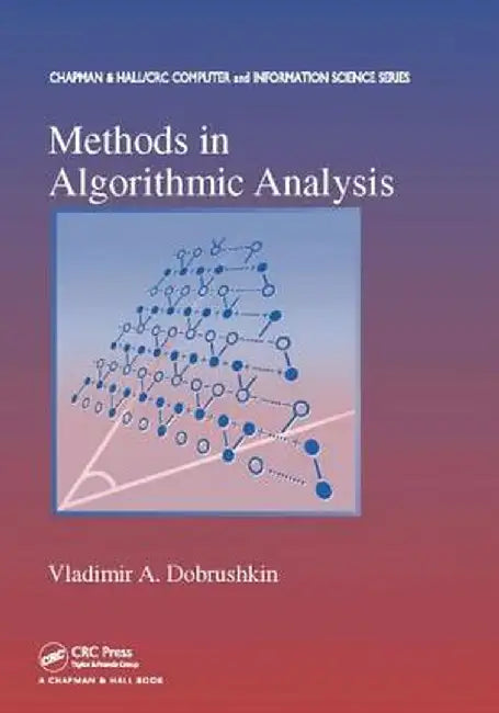 Methods in Algorithmic Analysis by Vladimir A. Dobrushkin