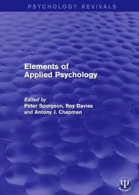 Elements of Applied Psychology by Peter Spurgeon