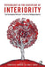 Psychology as the Discipline of Interiority: The Psychological Difference in the Work of Wolfgang Giegerich by Jennifer M. Sandoval