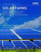 Solar Farms: The Earthscan Expert Guide to Design and Construction of Utility-Scale Photovoltaic Systems by Susan Neill