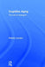 Cognitive Aging: The Role of Strategies by Patrick Lemaire