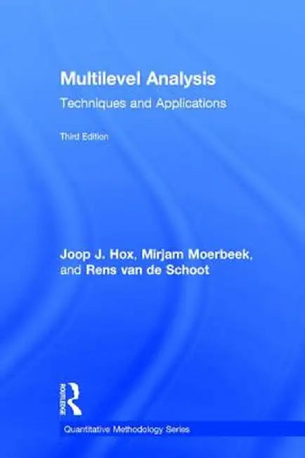 Multilevel Analysis: Techniques and Applications, Third Edition by Joop Hox