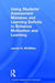 Using Students' Assessment Mistakes and Learning Deficits to Enhance Motivation and Learning by James H. McMillan