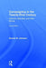Campaigning in the Twenty-First Century: Activism, Big Data, and Dark Money by Dennis W. Johnson