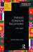 India's Foreign Relations, 1947-2007 by Jayanta Kumar Ray