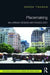 Placemaking: An Urban Design Methodology by Derek Thomas