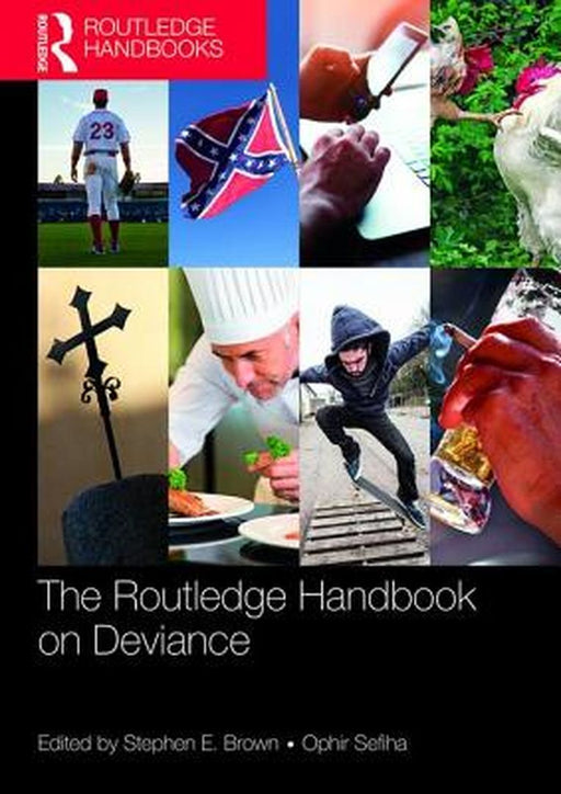 Routledge Handbook on Deviance by Ophir Sefiha