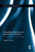 Competitive Elections and Democracy in America: The Good, the Bad, and the Ugly by Heather K. Evans