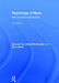 Psychology of Music: From Sound to Significance by Siu-Lan Tan, Peter Pfordresher, Rom Harré