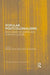 Popular Postcolonialisms: Discourses of Empire and Popular Culture by Nadia Atia