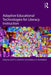 Adaptive Educational Technologies for Literacy Instruction by Scott A. Crossley