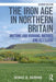 The Iron Age in Northern Britain: Britons and Romans, Natives and Settlers by Dennis W. Harding