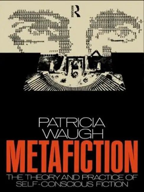 Metafiction by Patricia Waugh