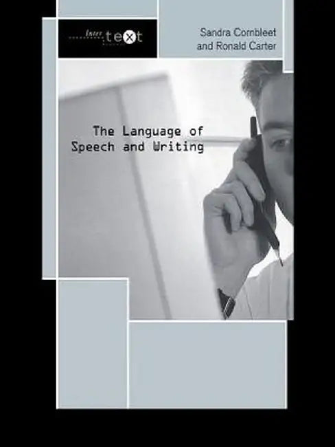 The Language of Speech and Writing by Sandra Cornbleet