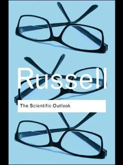 The Scientific Outlook by Bertrand Russell