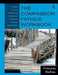 The Compassion Fatigue Workbook: Creative Tools for Transforming Compassion Fatigue and Vicarious Traumatization by Françoise Mathieu