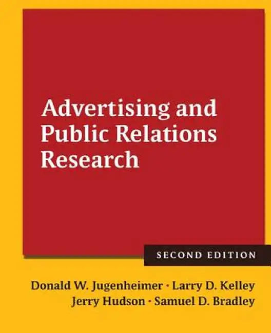 Advertising and Public Relations Research by Donald W. Jugenheimer