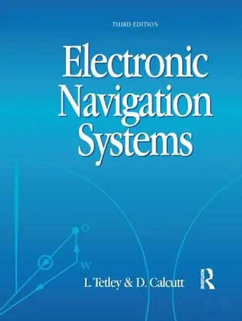 Electronic Navigation Systems by Laurie Tetley