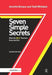 Seven Simple Secrets: What the Best Teachers Know and Do! by Annette Breaux