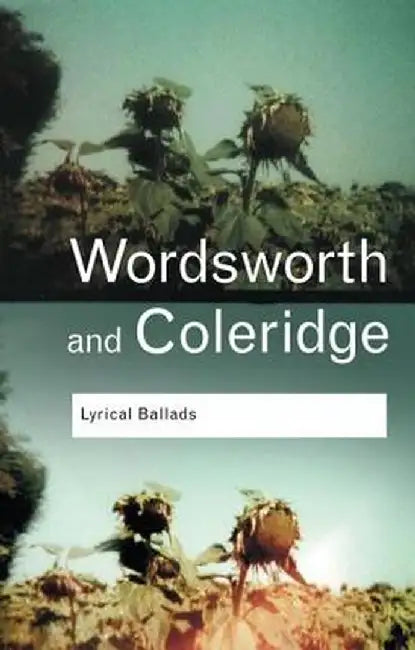 Lyrical Ballads by William Wordsworth