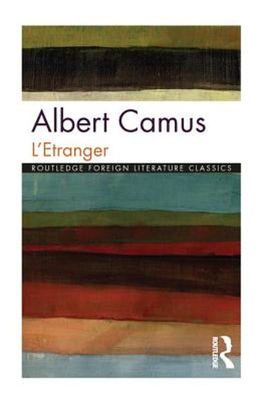 L'Etranger (Routledge Foreign Literature Classics) by Camus, Albert; Davison