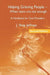 Helping Grieving People - When Tears Are Not Enough: A Handbook for Care Providers by J. Shep Jeffreys