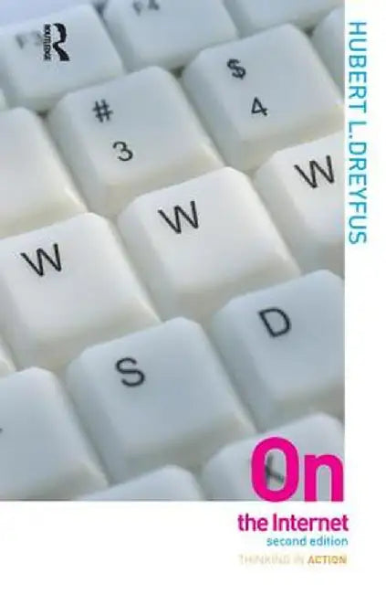 On the Internet by Hubert L. Dreyfus