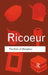 The Rule of Metaphor: The Creation of Meaning in Language by Paul Ricoeur