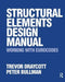 Structural Elements Design Manual: Working with Eurocodes by Trevor Draycott
