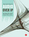 Audio Over IP: Building Pro AoIP Systems with Livewire by Steve Church