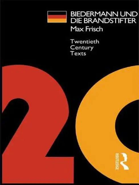 Biedermann Und Die Brandstifter by Max Frisch