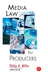 Media Law for Producers by Philip Miller