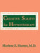 Creative Scripts for Hypnotherapy by Marlene E. Hunter