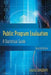 Public Program Evaluation: A Statistical Guide by Laura Langbein