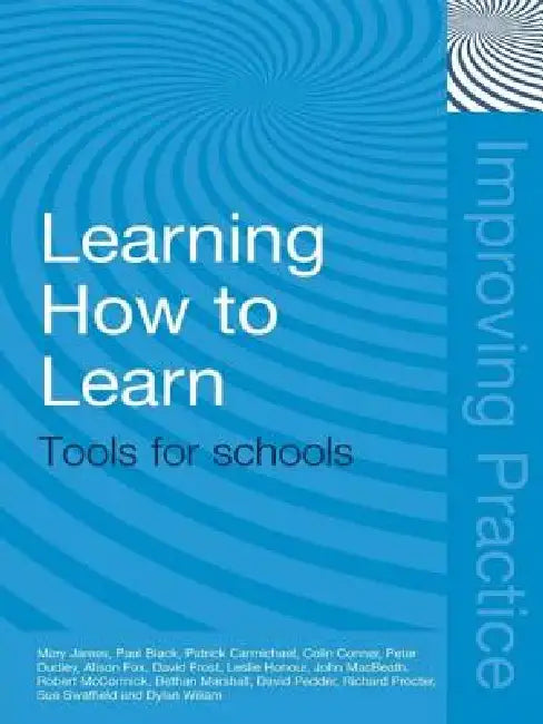 Learning How to Learn: Tools for Schools by Mary James