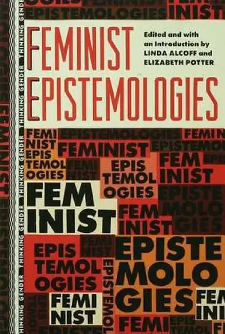 Feminist Epistemologies by Linda Alcoff