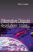 Alternative Dispute Resolution: A Developing World Perspective by Albert Fiadjoe