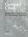 Compact Cities: Sustainable Urban Forms for Developing Countries by Rod Burgess
