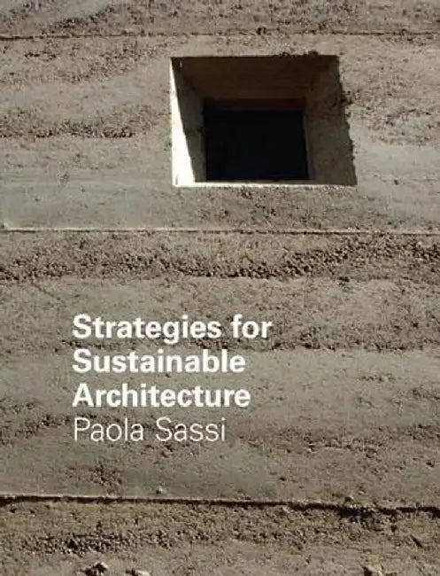 Strategies for Sustainable Architecture by Paola Sassi