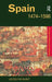 Spain 1474-1598 by Jocelyn Hunt