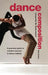 Dance Composition: A Practical Guide to Creative Success in Dance Making by Jacqueline Smith-Autard