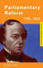Parliamentary Reform 1785-1928 by Sean Lang