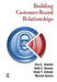Building Customer-Brand Relationships by Don E. Schultz
