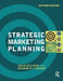 Strategic Marketing Planning by Colin Gilligan, Richard M. S. Wilson