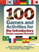 100 Games and Activities for the Introductory Foreign Language Classroom by Thierry Boucquey