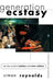 Generation Ecstasy: Into the World of Techno and Rave Culture by Simon Reynolds
