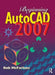 Beginning AutoCAD 2007 by Bob Mcfarlane