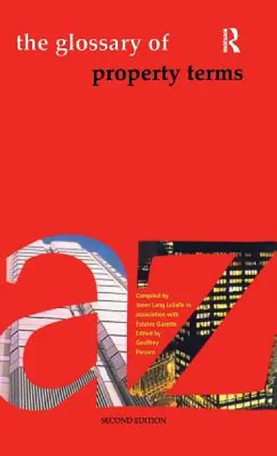 The Glossary of Property Terms by Geoffrey Parsons